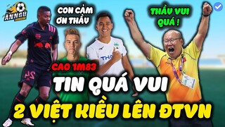 TIN QUÁ VUI, ĐTVN Đón 2 Siêu Sao Việt Kiều Pháp, Mỹ Đấu Singapore Và Ấn Độ...Cả Đông Nam Á Giật Mình