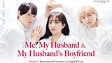 Me My Husband And My Husband's Boyfriend EP 8 Subtitle Indonesia
