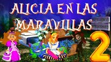 ALICIA EN EL PAÍS DE LAS MARAVILLAS 2 🎩 | Las Aventuras de Alicia en las Maravillas 😸 | Valentina