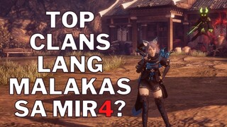 MIR4 GUIDE : TOP CLANS LANG MALAKAS SA MIR4?