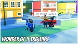 Trolling With NEW Wonder Of U | A Universal Time | Roblox