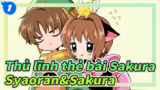 [Thủ lĩnh thẻ bài Sakura] Syaoran&Sakura Bản cắt tiếng Quảng Đông_1