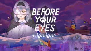 Trước đôi mắt bạn (cao sáng) / Before your eyes (highlight)