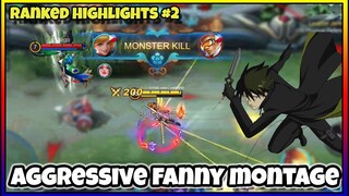 AGGRESSIVE FANNY MONTAGE | Ranked Highlights #2 | MLBB