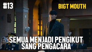 SANG PENGACARA DIANGKAT MENJADI PEMIMPIN ORGANISASI BIG MOUSE - ALUR CERITA FILM BIG MOUTH #13