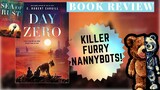 DAY ZERO by C. Robert Cargill | Book Review #booktube