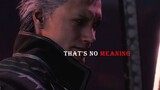 [Devil May Cry 5/DMC5][Vergil Personal]: "Nero! You are handsome!" 4K 60 frames