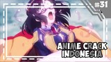 Tertangkap Basah( ͡° ͜ʖ ͡°) -「 Anime Crack Indonesia #31