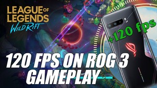 ROG 3 + 120 FPS Gameplay - Wild RIFT