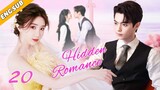 Hidden Romance EP20| The CEO pursues the down-and-out girl | Xu Lu, Mao Xiaotong