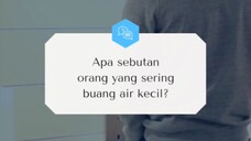 Siapa Orang yang Paling Sering Kencing? ~ Kamus Indo: Kata, Rasa, & Haha