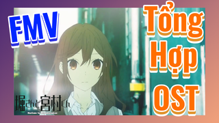 [Horimiya] FMV | Tổng Hợp OST