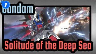Gundam|[HD/AMV]Solitude of the Deep Sea( episode of Gundam seed destiny )_1