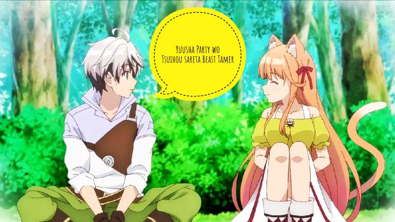 EP 7 : Yuusha Party wo Tsuihou sareta Beast Tamer, Sub Indo - Bstation