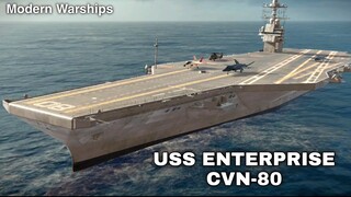 Modern Warships: USS ENTERPRISE CVN-80 in action.