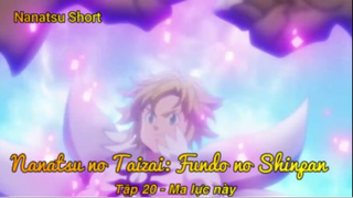 Nanatsu no Taizai: Fundo no Shinpan Tập 20 - Ma lực này