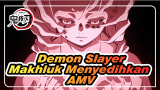 Iblis Adalah Makhluk Paling Menyedihkan | Demon Slayer AMV