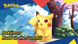 [Pokémon/Epic/Mashup] Road to the Summit
