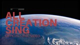 All Creation Sing - Official Music Video
