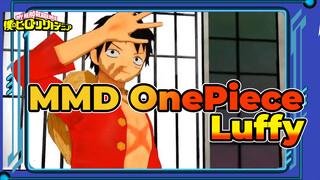 [MMD One Piece] Luffy - World Dance Hall ^ Q ^ (Của tôi)