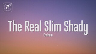 The Real Slim Shady  - Eminem (Lyrics)