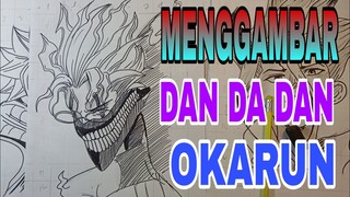 menggambar OKARUN dari anime DANDADAN