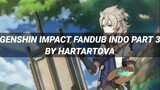 [FANDUB] GENSHIN IMPACT FANDUB INDO PART 3 by HartartoVA