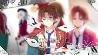 Kiyotaka edit [AMV] classroom of the elite || come around || alight motion