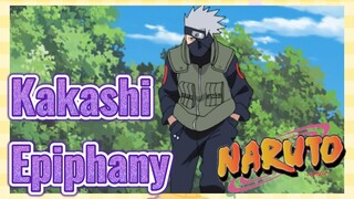 Kakashi Epiphany