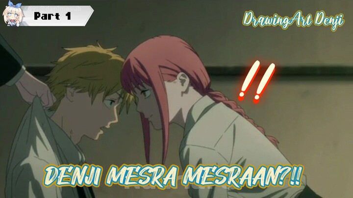 DENJI MESRA KE MAKIMA,SOSWIT BGTT😍😋 || Drawing Art Denji Part 1