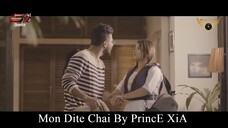 Mon Dite Chai By PrincE XiA