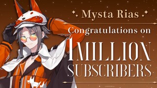 【Mysta Rias】祝贺订阅人数达到100万！