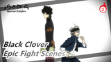 [Black Clover/Beat Sync] Epic Fight Scenes_2