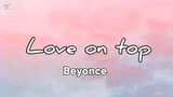 love on top by Beyonce