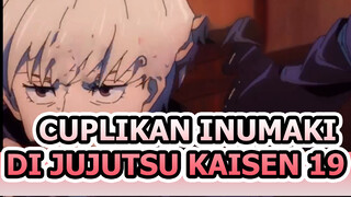 Cuplikan Inumaki Di Jujutsu Kaisen 19