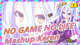 [NO GAME NO LIFE/Zero] Mashup Keren_1