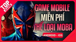 [Topgame] Top Game “Moba Miễn Phí” Đã & Sắp Ra Mắt Mobile 2019 – 2020