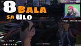 8 BALA SA ULO BAGO NAMATAY | GTA 5 RP