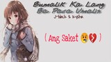 Bumalik Ka Lang Ba Para Umalis - J-black & Kysha ( Lyrics )