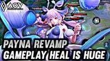 AOV : PAYNA REVAMP GAMEPLAY  | HEAL IS VERY BIG - ARENA OF VALOR