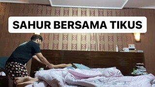 SAHUR HARI PERTAMA