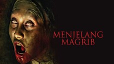 MENJELANG MAGHRIB (2022) 720p sub malay