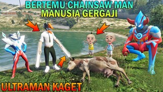 AKHIRNYA UPIN IPIN BERTEMU CHAINSAW MAN, ULTRAMAN TAKUT DIGERGAJI - GTA 5 BOCIL SULTAN