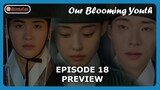 Our Blooming Youth Episode 18 Previews & Spoilers