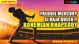 FREDDIE MERCURY & KISAHNYA BERSAMA QUEEN - ALUR CERITA FILM B0HEMIAN RHAPS0DY (2018)