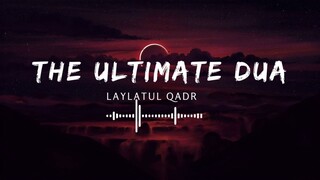 LAYLATUL QADR THE ULTIMATE DUA BY Omar Hisham Al Arabi