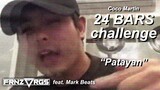 COCO MARTIN 24 BARS CHALLENGE: "Patayan" (feat. Mark Beats) | frnzvrgs 2