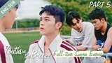 YOUTHS IN THE BREEZE| PART 5                                      🇨🇳 CHINESE BL SERIES ( ENG SUB )