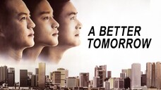 [Lồng tiếng] Ying hung boon sik / A Better Tomorrow (1986) | Anh hùng bản sắc