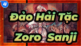 [Đảo Hải Tặc] Hồi Đại Dương Số Bảy / Zoro & Sanji_4